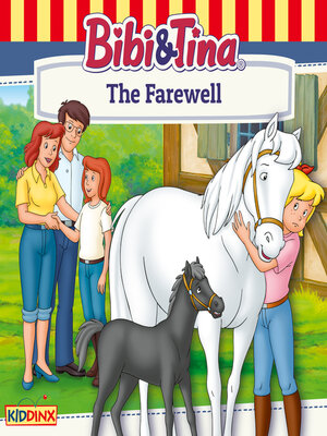 cover image of Bibi and Tina, the Farewell